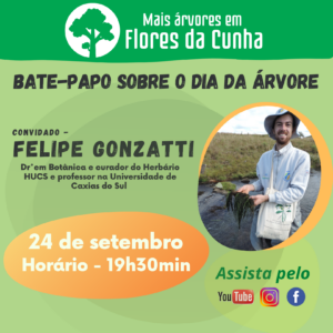 A Live é apresentada como parte da programação da Campanha Mais Árvores em Flores da Cunha
