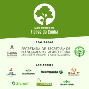 Campanha Mais Árvores em Flores da Cunha