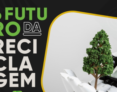 O futuro da reciclagem