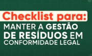 Checklist para manter a gestão de resíduos em conformidade legal