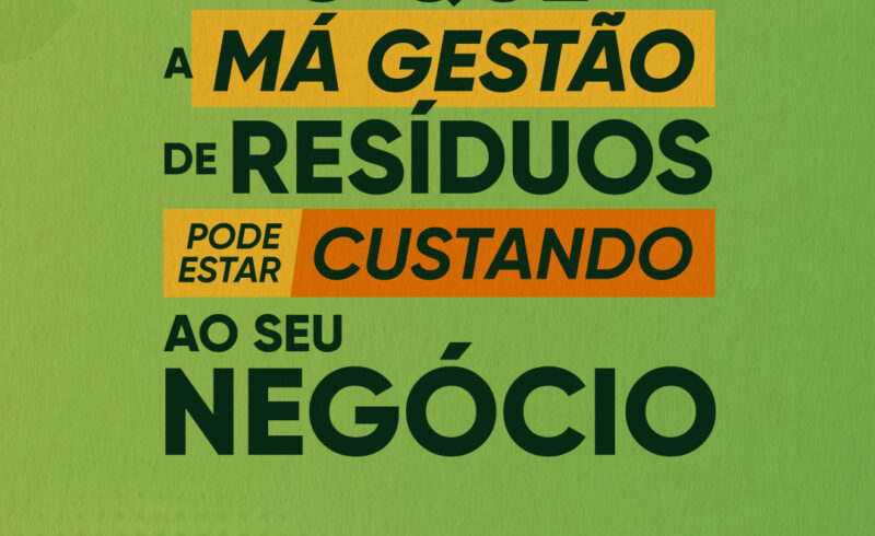 O que a má gestão de resíduos pode estar custando ao seu negócio?