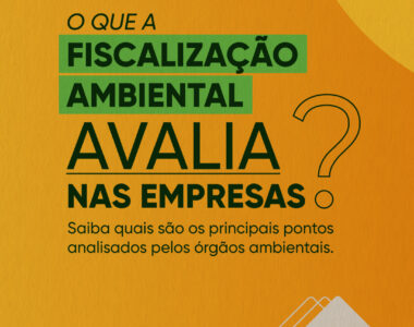 Sua empresa está preparada para uma fiscalização ambiental?