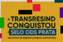 Transresind conquista o Selo ODS Prata 2026